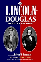 The Lincoln-Douglas debates of 1858
