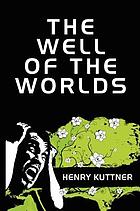 Well of the worlds