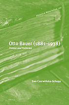 Otto Bauer (1881-1938) : thinker and politician