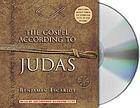 The gospel according to Judas by Benjamin Iscariot
