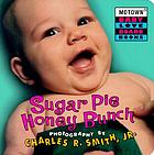 Sugar pie honey bunch