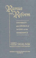 Ramus and reform : university and church at the end of the Renaissance