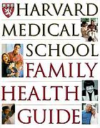 The Harvard Medical School family health guide