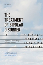 The treatment of bipolar disorder : integrative clinical strategies & future directions