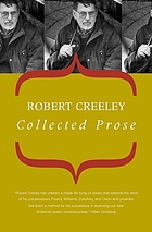 The collected prose of Robert Creeley
