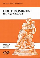 Dixit Dominus : Psalm 110 : for two sopranos, alto, tenor & bass soli, SSATB, strings & continuo