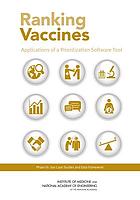 Ranking vaccines : applications of a prioritization software tool