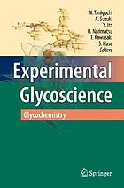 Experimental glycoscience