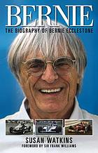 Bernie : the biography of Bernie Ecclestone