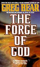 The forge of God