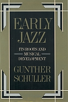 Early jazz : its roots and musical development