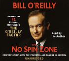 The no spin zone [confrontations with the rich and powerful in America