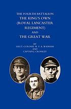 The Fourth Battalion The King's Own (Royal Lancaster Regiment) and the Great War