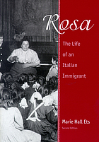 Rosa, the life of an Italian immigrant