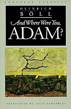 Adam, and, the train: two novels