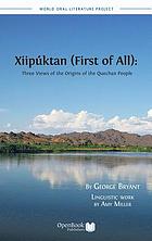 Xiipuktan (first of all) : three views of the origins of the Quechan people