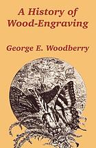 A history of wood-engraving