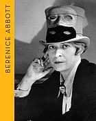 Berenice Abbott : portraits of modernity