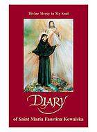 Diary : divine mercy in my soul