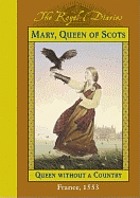 Mary, Queen of Scots, queen without a country