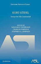Kurt Gödel : essays for his centennial