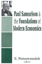 Paul Samuelson and the foundations of modern economics
