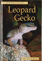 Pet owner's guide to the leopard gecko