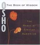 The book of wisdom : the heart of Tibetan Buddhism