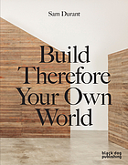 The meeting house : build therefore your own world