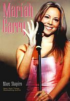 Mariah Carey : the unauthorized biography