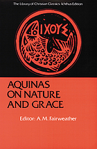 Nature and grace : selections from the Summa theologica of Thomas Aquinas
