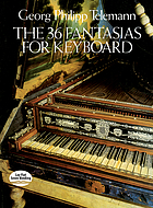The 36 fantasias for keyboard