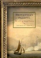 Britannia's palette : the arts of naval victory