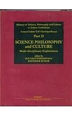 Science, philosophy, and culture : multi-disciplinary explorations