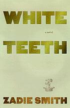 White teeth : a novel