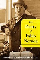 The poetry of Pablo Neruda