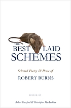 The best laid schemes : selected poetry and prose of Robert Burns