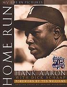Home run : my life in pictures