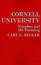 Cornell University: founders and the founding
