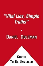 Vital lies, simple truths : the psychology of self-deception