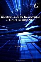 Globalization and the transformation of foreign economic policy