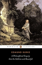 A philosophical enquiry into the origin of our ideas of the sublime and beautiful
