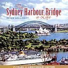 The Sydney Harbour Bridge : a life