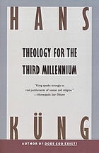 Theology for the third millennium : an ecumenical view