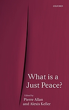What is a just peaceWhat is a just peace