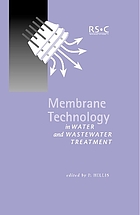 Membrane technology in water and wastewater treatment