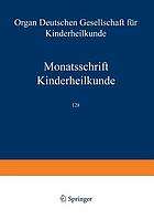 Monatsschrift Kinderheilkunde : Organ der Deutschen Gesellschaft für Kinderheilkunde