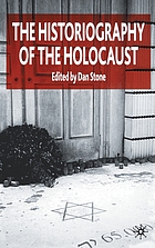 The historiography of the Holocaust