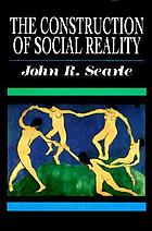 The construction of social reality