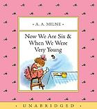 When we were very young and Now we are six